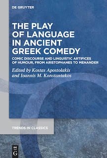 Front cover_The Play of Language in Ancient Greek Comedy