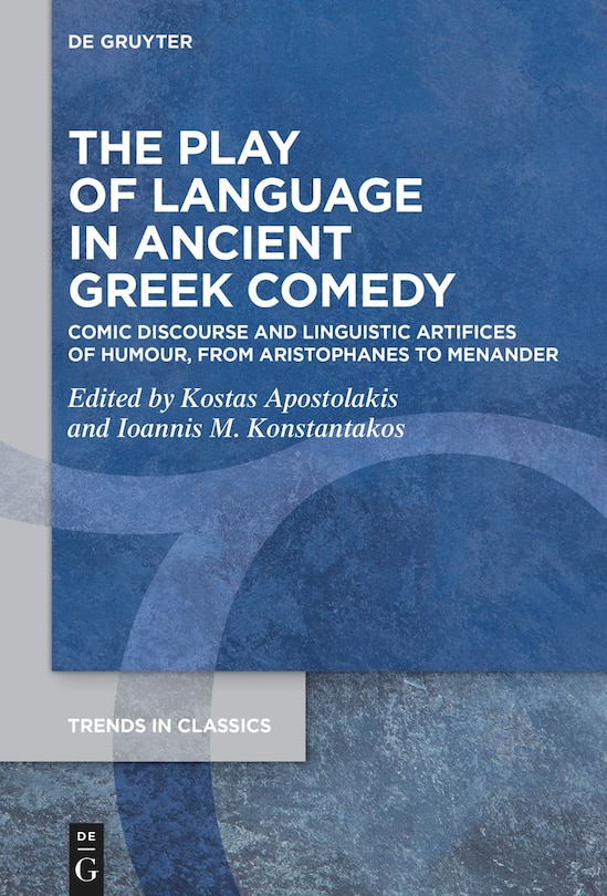 Front cover_The Play of Language in Ancient Greek Comedy