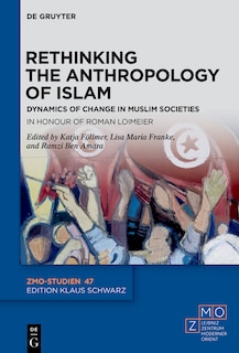 Front cover_Rethinking the Anthropology of Islam
