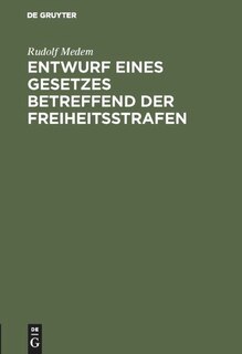 Couverture_Entwurf eines Gesetzes betreffend der Freiheitsstrafen