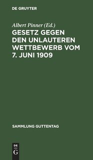 Front cover_Gesetz gegen den unlauteren Wettbewerb vom 7. Juni 1909