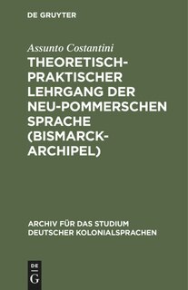 Couverture_Theoretisch-praktischer Lehrgang der Neu-Pommerschen Sprache (Bismarck-Archipel)