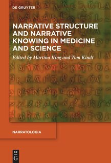 Front cover_Narrative Structure and Narrative Knowing in Medicine and Science