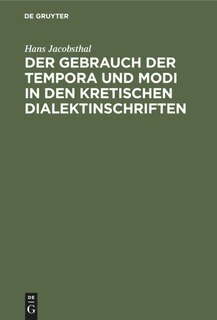 Front cover_Der Gebrauch der Tempora und Modi in den kretischen Dialektinschriften