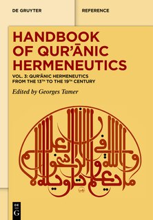 Front cover_Qurʾānic Hermeneutics from the 13th to the 19th Century