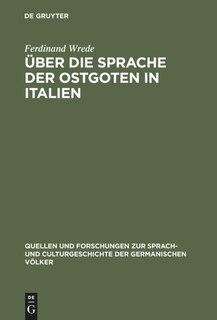 Couverture_&Uuml;ber die Sprache der Ostgoten in Italien