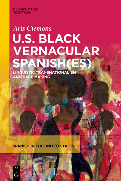 Front cover_U.S. Black Vernacular Spanish(es)