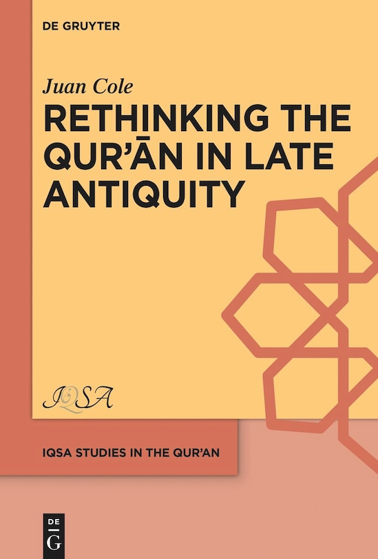 Front cover_Rethinking the Qur’ān in Late Antiquity