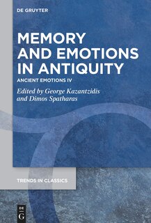 Front cover_Memory and Emotions in Antiquity