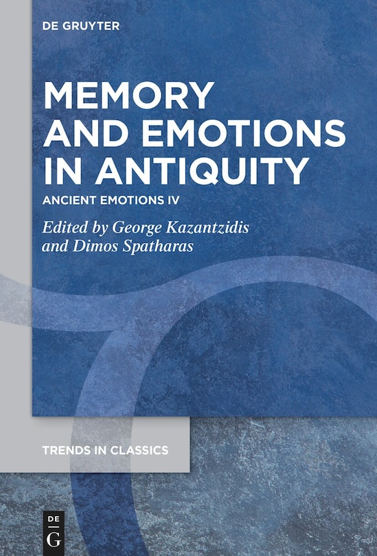 Front cover_Memory and Emotions in Antiquity