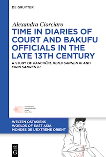 Front cover_Time in Diaries of Court and Bakufu Officials in the late 13th Century