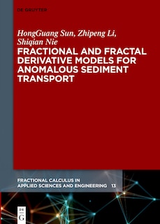 Couverture_Fractional and Fractal Derivative Models for Anomalous Sediment Transport