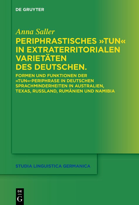 Front cover_Periphrastisches tun in extraterritorialen Varietäten des Deutschen