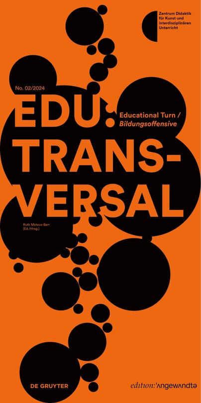 EDU:TRANSVERSAL No. 02/2024: Educational Turn / Bildungsoffensive