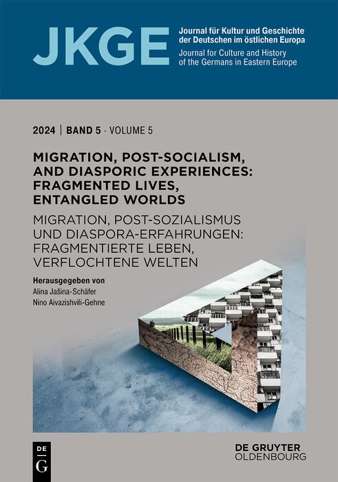 Couverture_Migration, Post-Socialism, and Diasporic Experiences. Fragmented Lives, Entangled Worlds / Migration, Postsozialismus Und Diaspora-Erfahrungen. Fragmentierte Leben, Verflochtene Welten