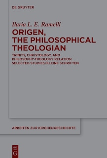 Front cover_Origen, the Philosophical Theologian