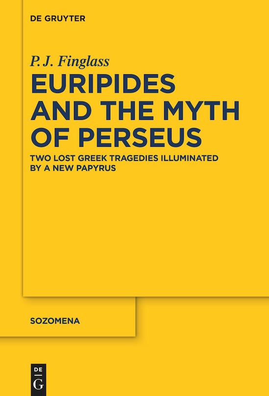 Front cover_Euripides and the Myth of Perseus