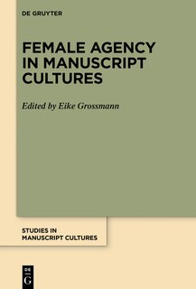 Front cover_Female Agency in Manuscript Cultures