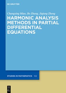 Front cover_Harmonic Analysis Methods in Partial Differential Equations