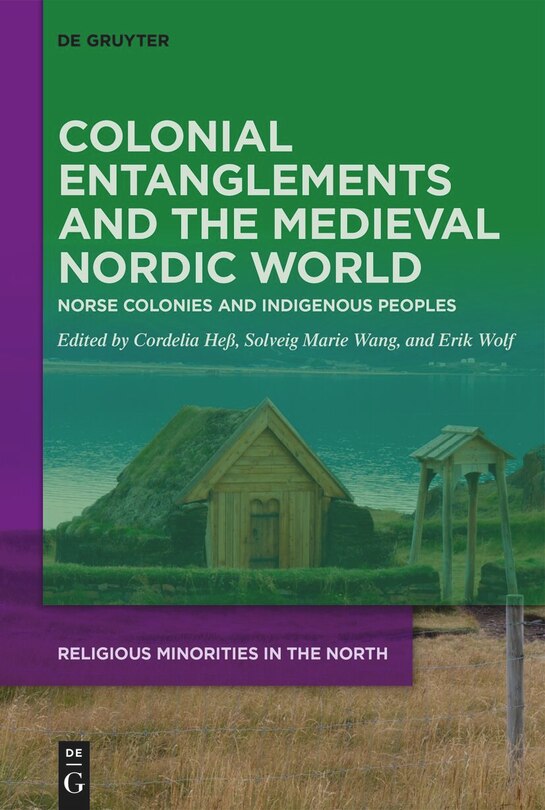Couverture_Colonial Entanglements and the Medieval Nordic World