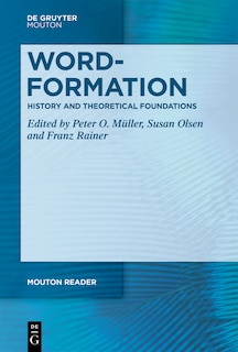 Front cover_Word-Formation - History, Theories, Units and Processes