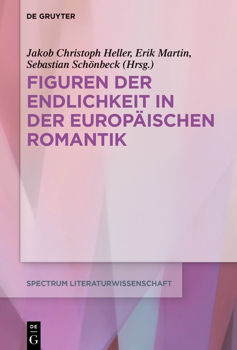 Front cover_Figuren der Endlichkeit in der Europäischen Romantik
