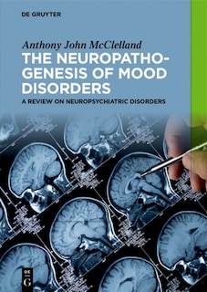 Couverture_The Neuropathogenesis of Mood Disorders