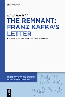 Front cover_The Remnant: Franz Kafka’s Letter