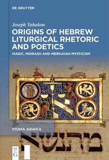 Couverture_Origins of Hebrew Liturgical Rhetoric and Poetics