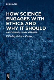 Front cover_How Science Engages with Ethics and Why It Should