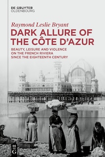 Front cover_Dark Allure of the Côte d’Azur