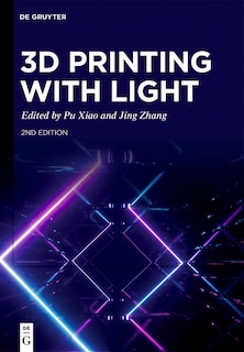 Front cover_3D Printing with Light
