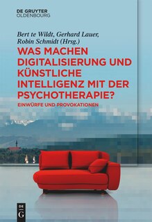 Front cover_Was machen Digitalisierung und Künstliche Intelligenz mit der Psychotherapie?
