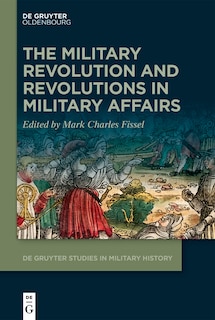 Couverture_The Military Revolution and Revolutions in Military Affairs