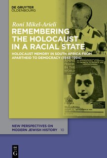 Front cover_Remembering the Holocaust in a Racial State