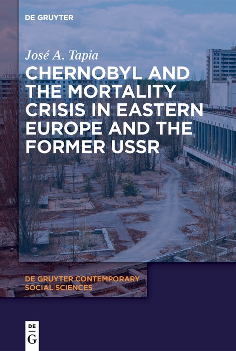 Front cover_Chernobyl and the Mortality Crisis in Eastern Europe and the Former USSR
