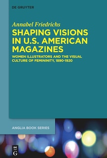 Front cover_Shaping Visions in U.S.-American Magazines