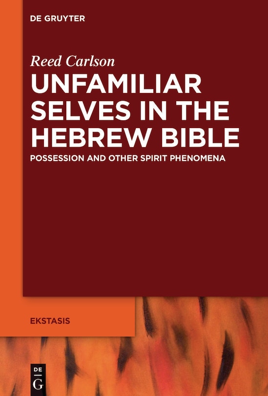 Front cover_Unfamiliar Selves in the Hebrew Bible
