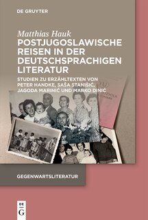 Couverture_Postjugoslawische Reisen in der deutschsprachigen Literatur