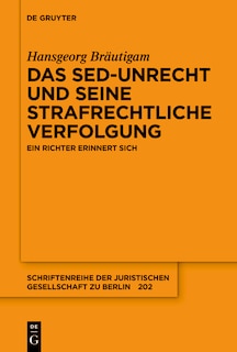 Front cover_Das SED-Unrecht und seine strafrechtliche Verfolgung
