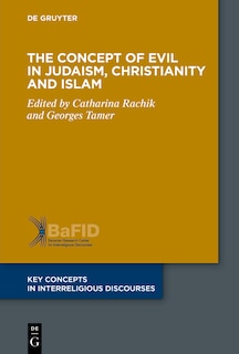 Front cover_The Concept of Evil in Judaism, Christianity and Islam
