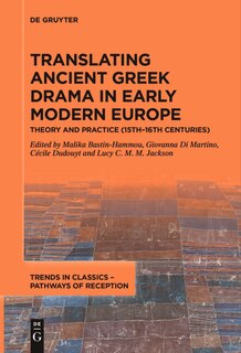 Couverture_Translating Ancient Greek Drama in Early Modern Europe