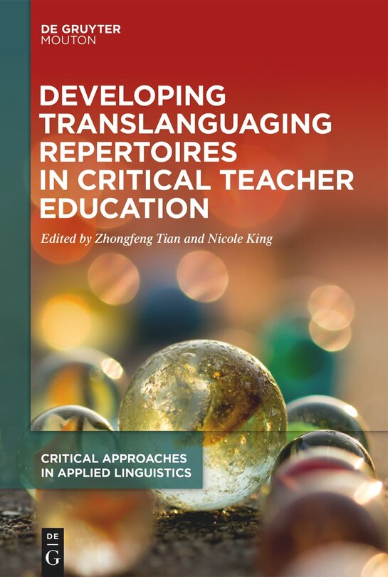 Front cover_Developing Translanguaging Repertoires in Critical Teacher Education