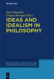 Front cover_Ideas and Idealism in Philosophy