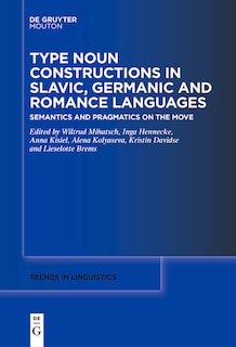 Couverture_Type Noun Constructions in Slavic, Germanic and Romance Languages