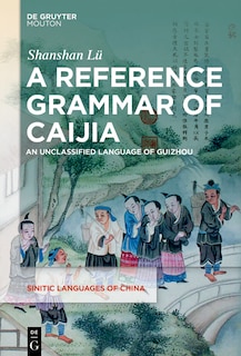 Front cover_A Reference Grammar of Caijia
