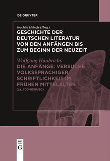 Couverture_Die Anfänge: Versuche volkssprachiger Schriftlichkeit im frühen Mittelalter