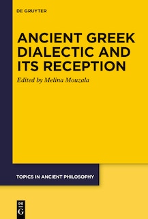 Front cover_Ancient Greek Dialectic and Its Reception