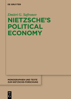 Front cover_Nietzsche's Political Economy