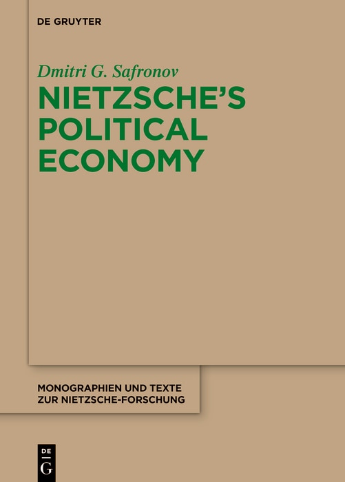 Front cover_Nietzsche's Political Economy